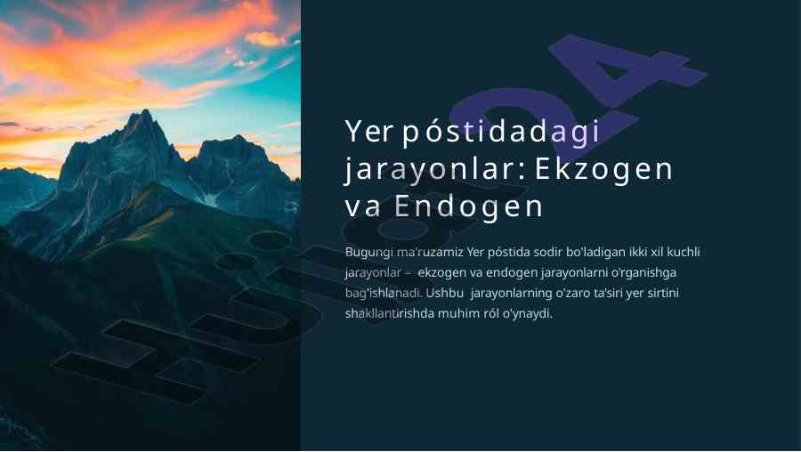 Ekzogen va endogen jarayonlar yer póstida