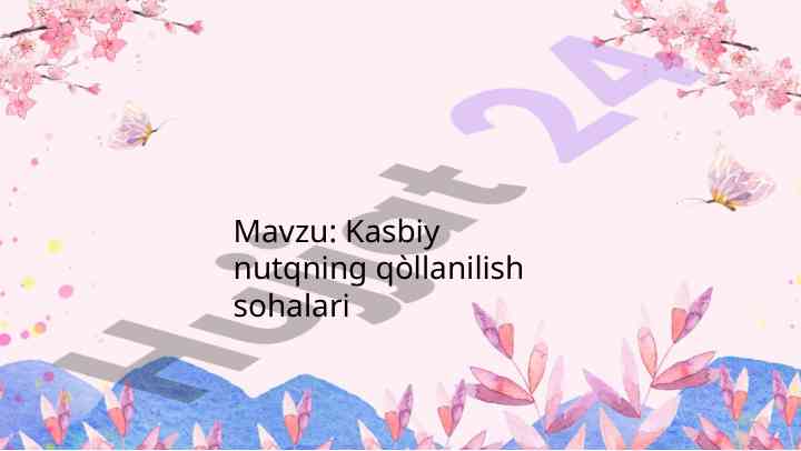Kasbiy Nutqning Qòllanilish Sohalari
