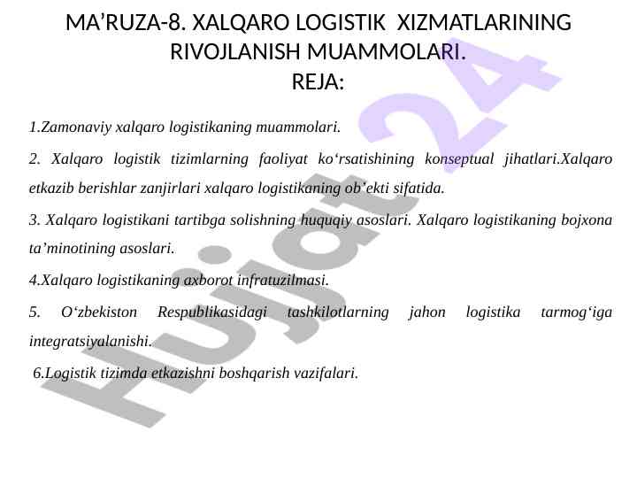 Xalqaro logistik xizmatlarining rivojlanish muammolari