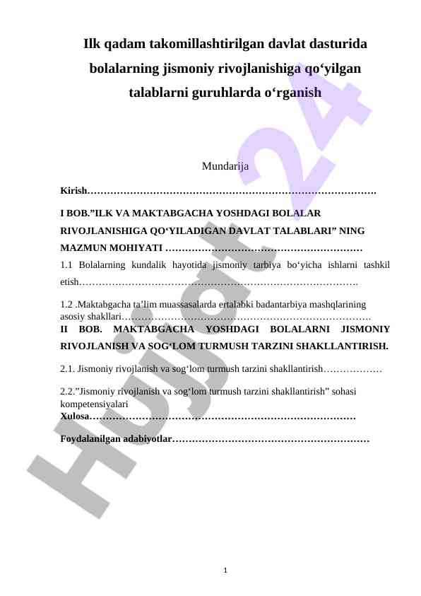 Ilk qadam takomillashtirilgan davlat dasturida bolalarning jismoniy rivojlanishiga qo‘yilgan  talablarni guruhlarda o‘rganish