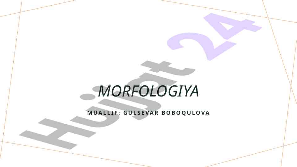 Morfologiya va uning ahamiyati o'zbek tilida