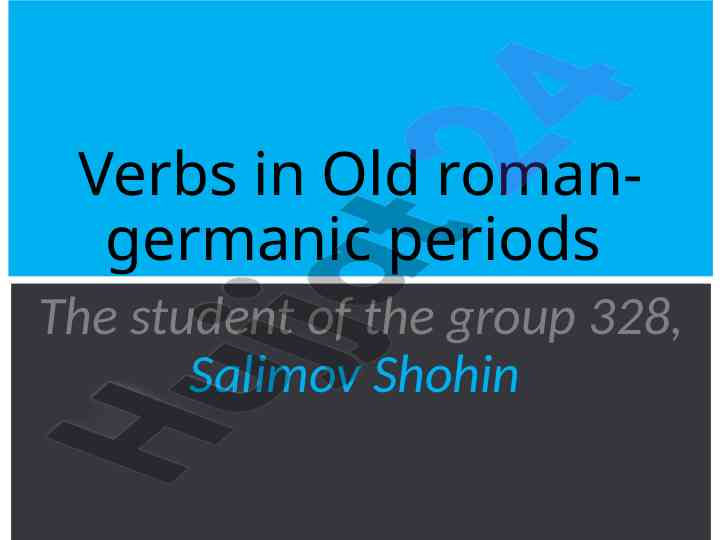 Verbs in old roman-germanic periods overview