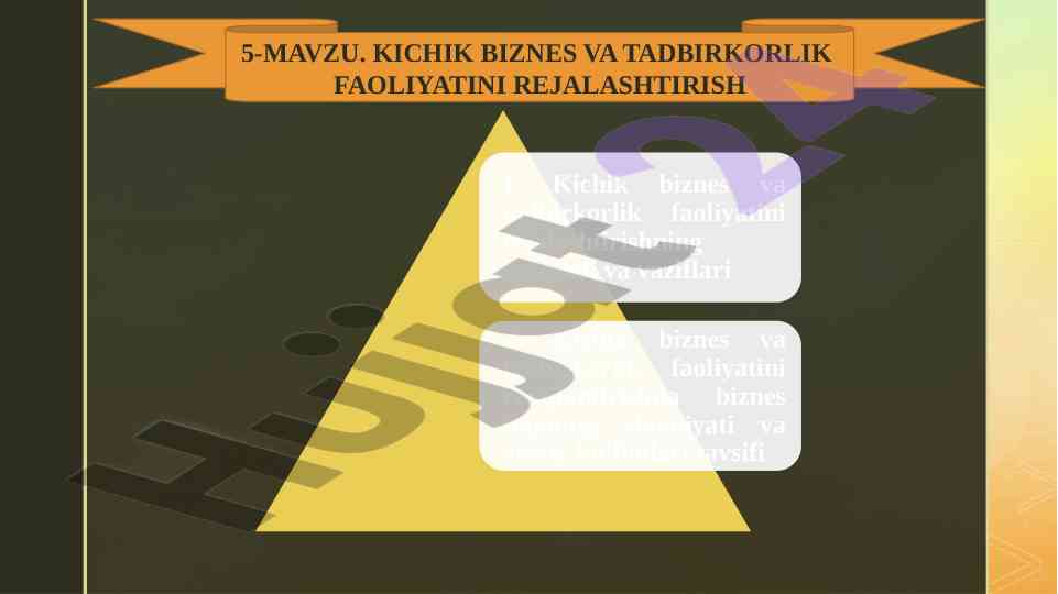 Kichik biznes va tadbirkorlik faoliyatini rejalashtirish