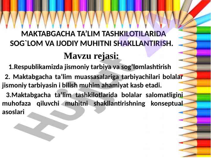 Maktabgacha ta’lim tashkilotlarida sog'lom muhit