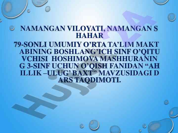 Ahillik – ulug' baxt dars taqdimoti