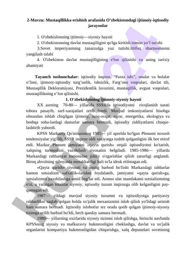 Mustaqillikka erishish arafasida ijtimoiy-iqtisodiy jarayonlar