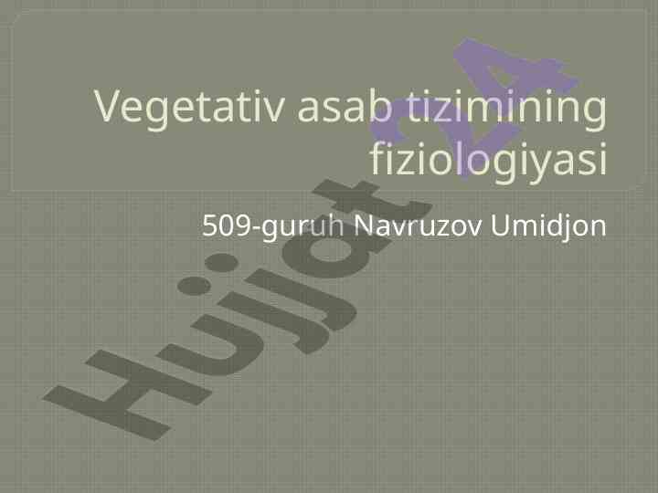 Vegetativ asab tizimining fiziologiyasi foydalari