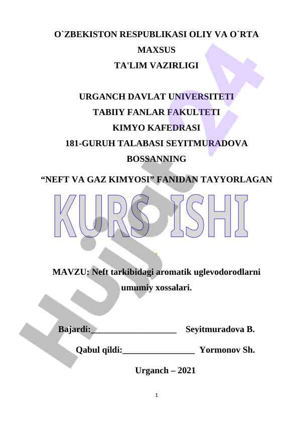 Neft tarkibidagi aromatik uglevodorodlar umumiy xossalari