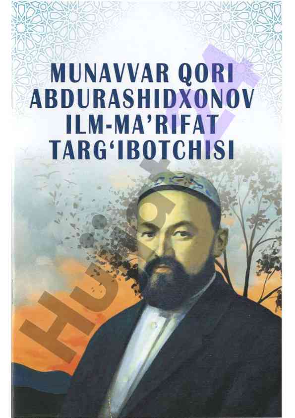 Munavvar qori abdurashidxonov hayoti va faoliyati