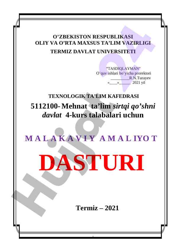 Mehnat talimi amaliyoti dasturi 2021 yil