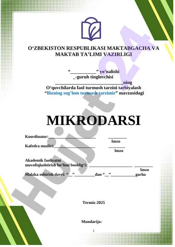 Bizning sog‘lom turmush tarzim mavzusida mikrodarс