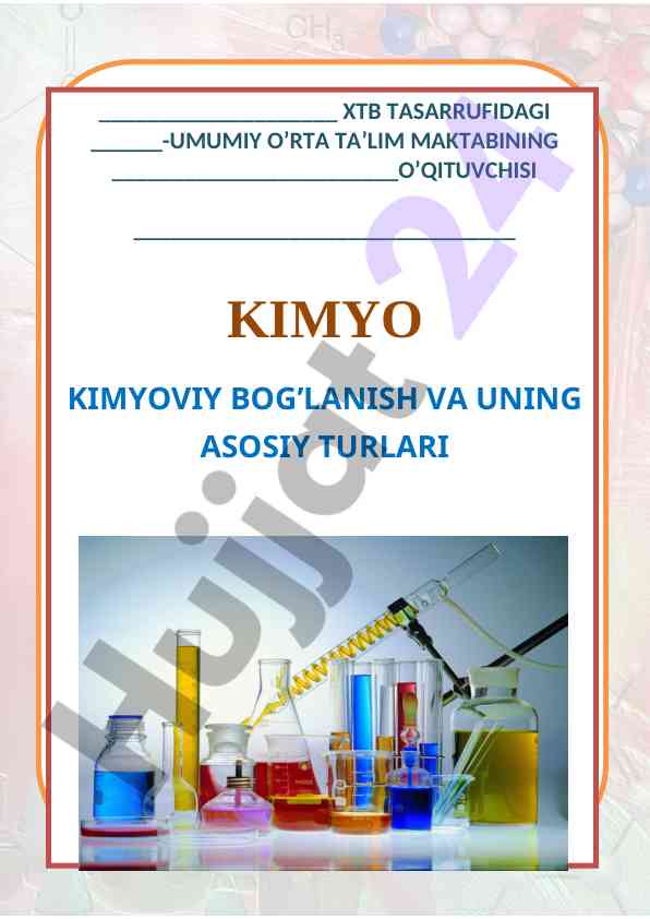 Kimyoviy bog'lanish turlari bo'yicha dars ishlanmasi