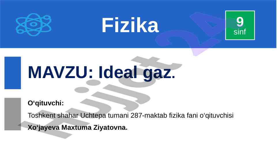 Ideal gaz haqida ma'lumotlar va mashqlar