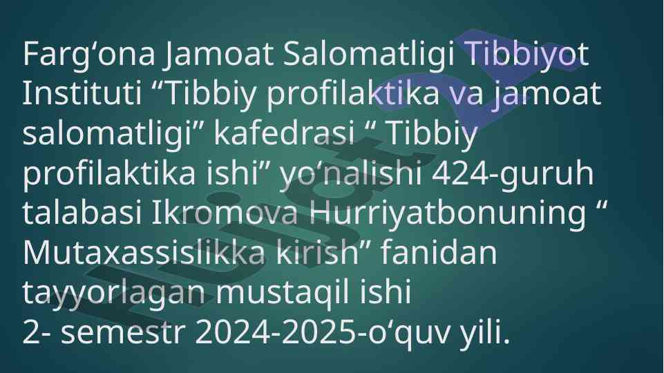 Mehnat gigiyenasi boʻlimida hujjatlar bilan tanishish