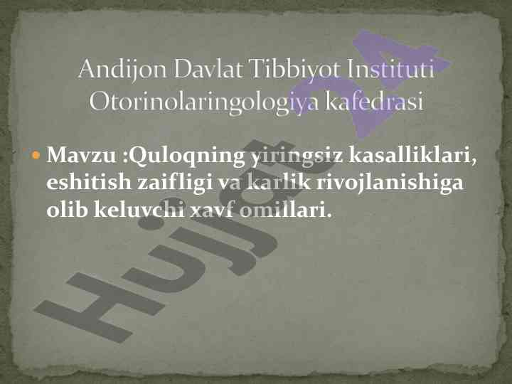 Quloqning yiringsiz kasalliklari va eshitish zaifligi