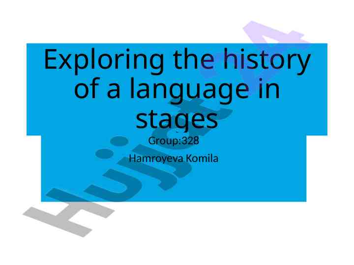 Exploring the history of a language in stages