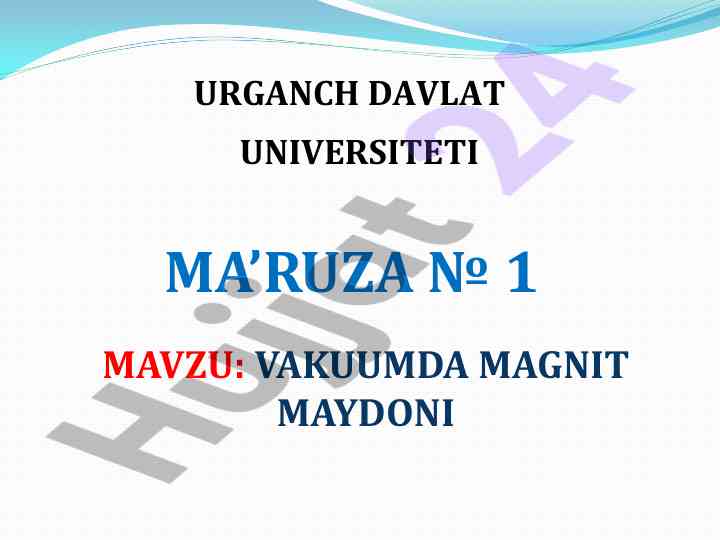 Vakuumda magnit maydoni maʼruza rejasi