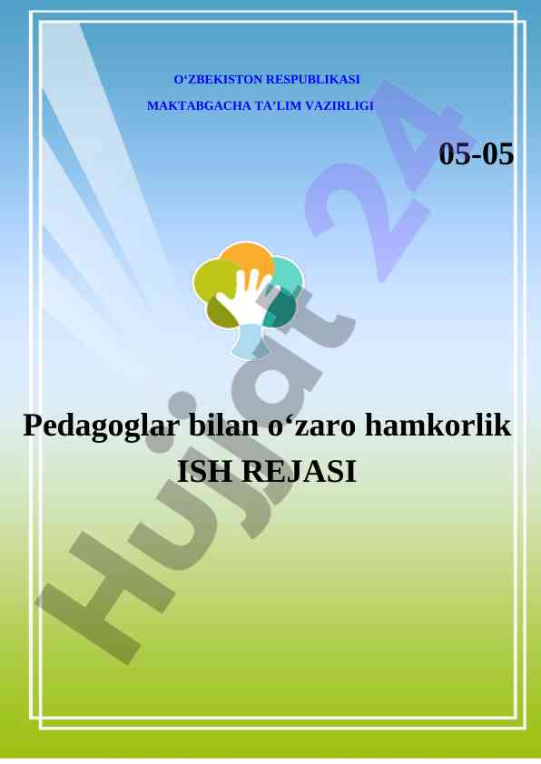 Pedagoglar bilan o'zaro hamkorlik ish rejasi