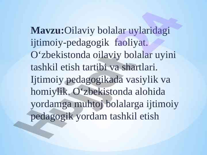 Oilaviy bolalar uylarida ijtimoiy-pedagogik faoliyat