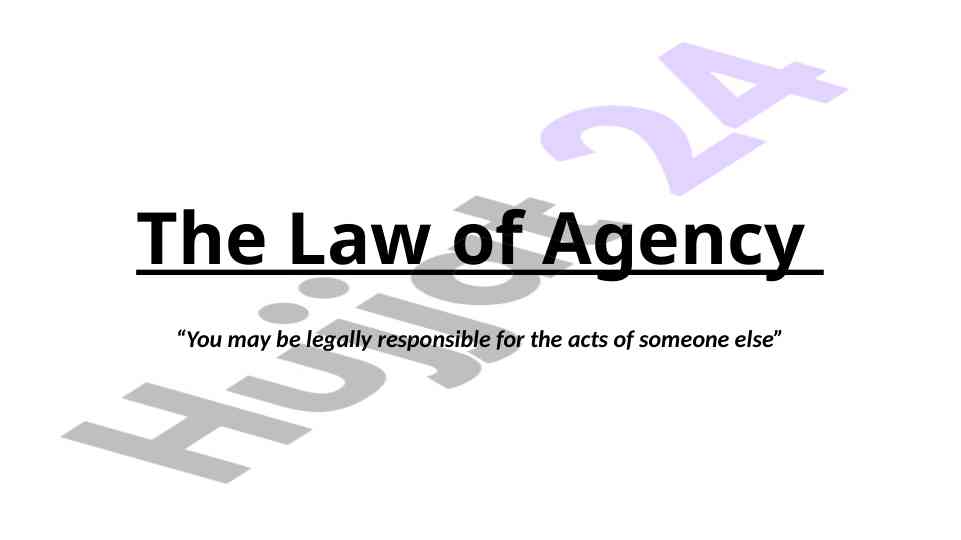 Understanding the law of agency and its implications