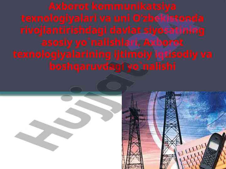 Axborot kommunikatsiya texnologiyalari rivojlantirish