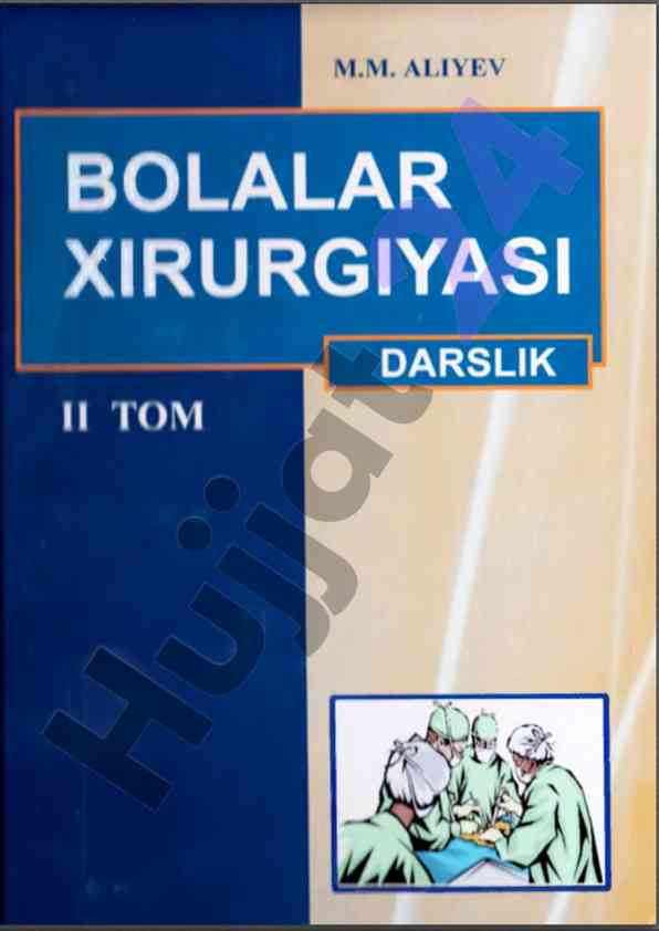 Bolalar xirurgiyasi darsligi 2-tom