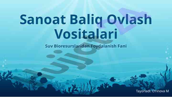 Sanoat baliq ovlash vositalari va ekologik ahmiyati