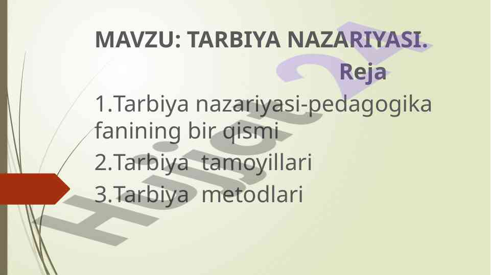 Tarbiya nazariyasi va tamoyillari