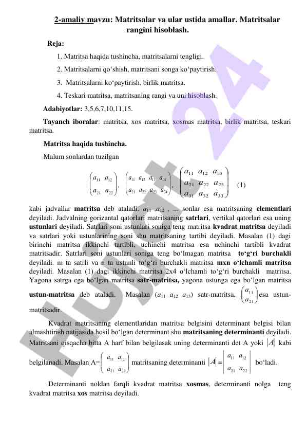 Matritsalar va ular ustida amallar haqida ma'lumotlar