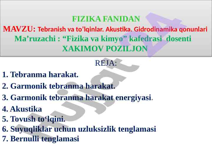 Tebranish va to’lqinlar akustika gidrodinamika