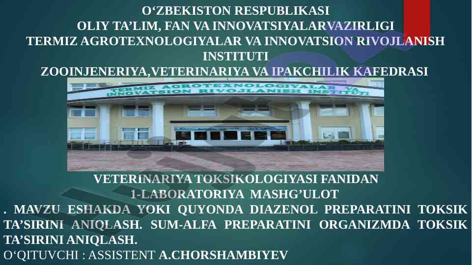 Toksikologiya laboratoriyasi mashg‘uloti nazorati
