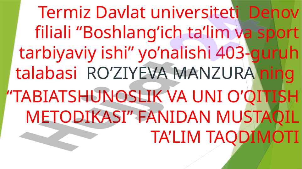 Tabiatshunoslik va uni o’qitish metodikasi ta’lim