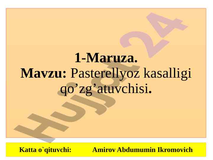 Pasterellyoz kasalligi qo’zg’atuvchisi tahlili