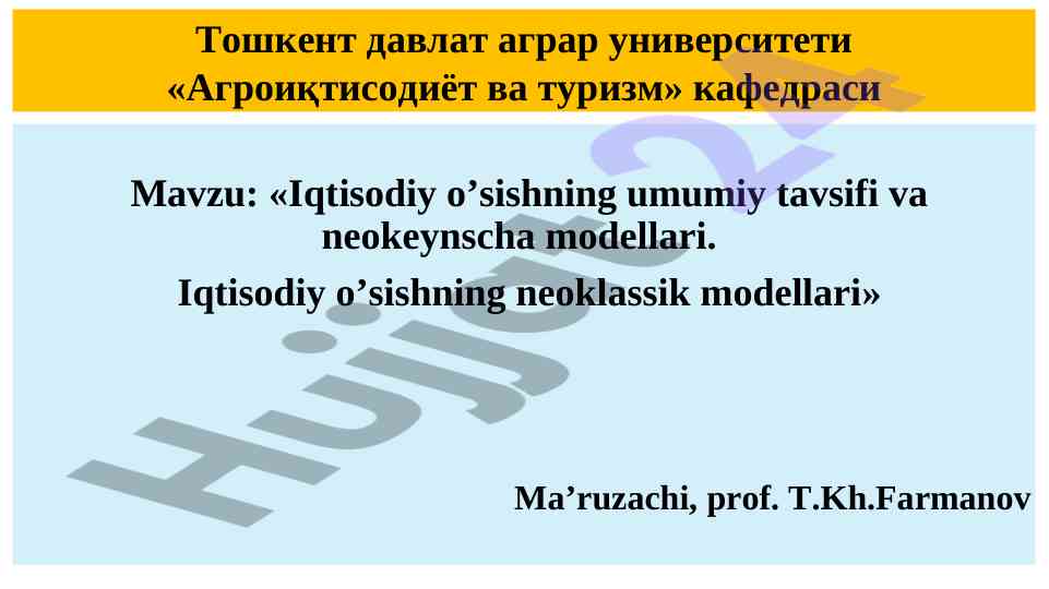 Iqtisodiy o‘sishning umumiy tavsifi va modellari