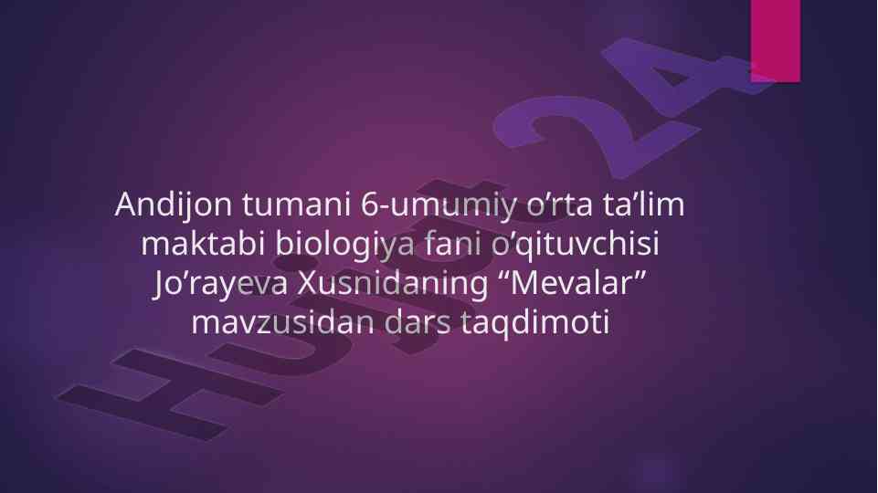 Mevalar mavzusida dars taqdimoti