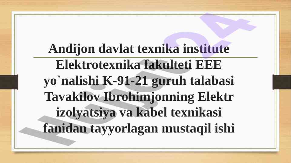 Elektr izolyatsiya va kabel texnikasi tahlili
