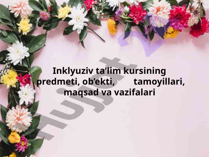Inklyuziv ta'lim kursi: maqsad va vazifalari