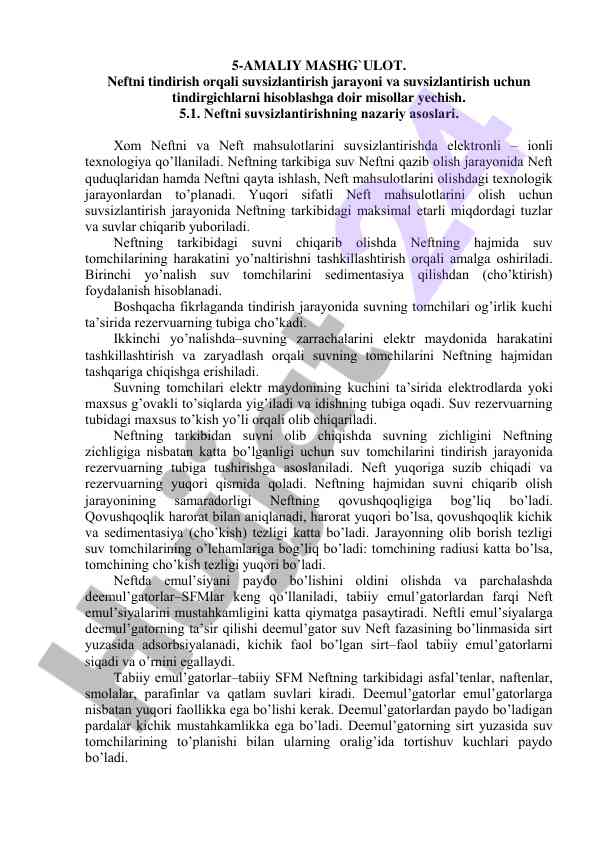 Neftni tindirish jarayoni va suvsizlantirish hisoblash
