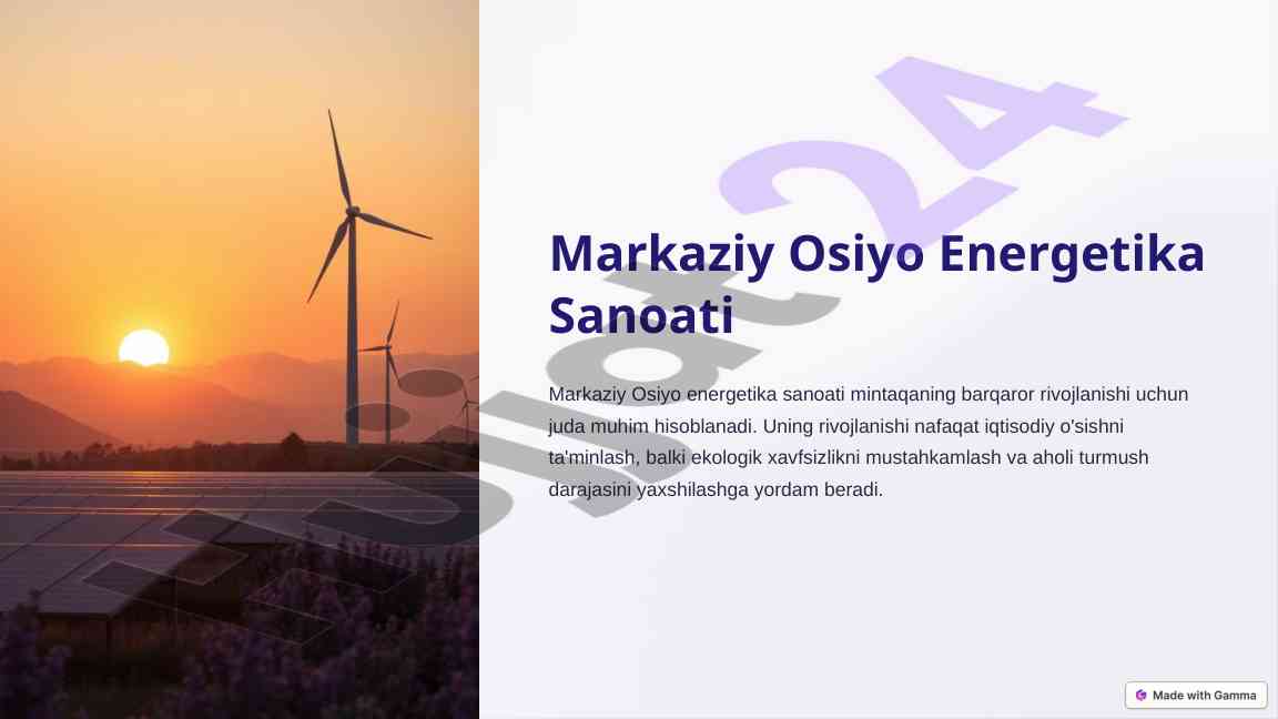 Markaziy osiyo energetika sanoati rivojlanishi