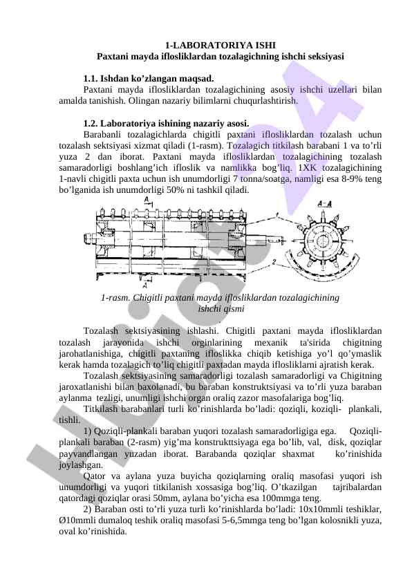 Paxtani iflosliklardan tozalagich ishchi seksiyasi
