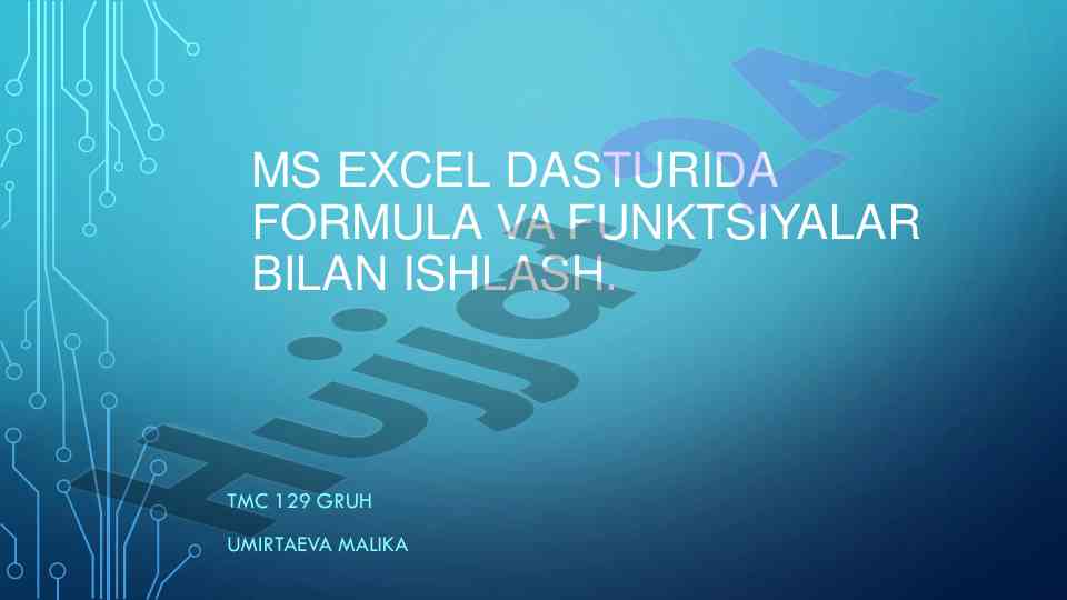 Ms excel dasturida formula va funktsiyalar bilan ishlash