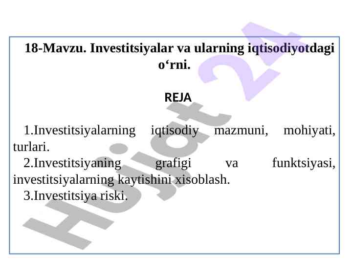 Investitsiyalar va ularning iqtisodiyotdagi o‘rni