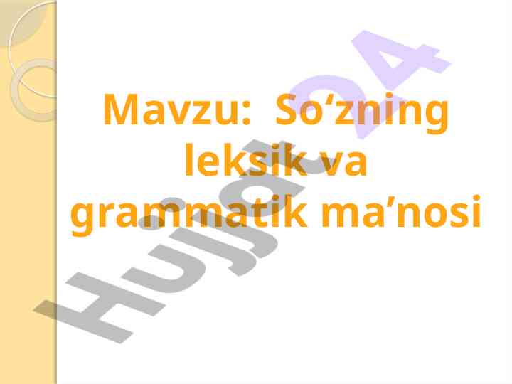 So'zning leksik va grammatik ma'nosi tahlili