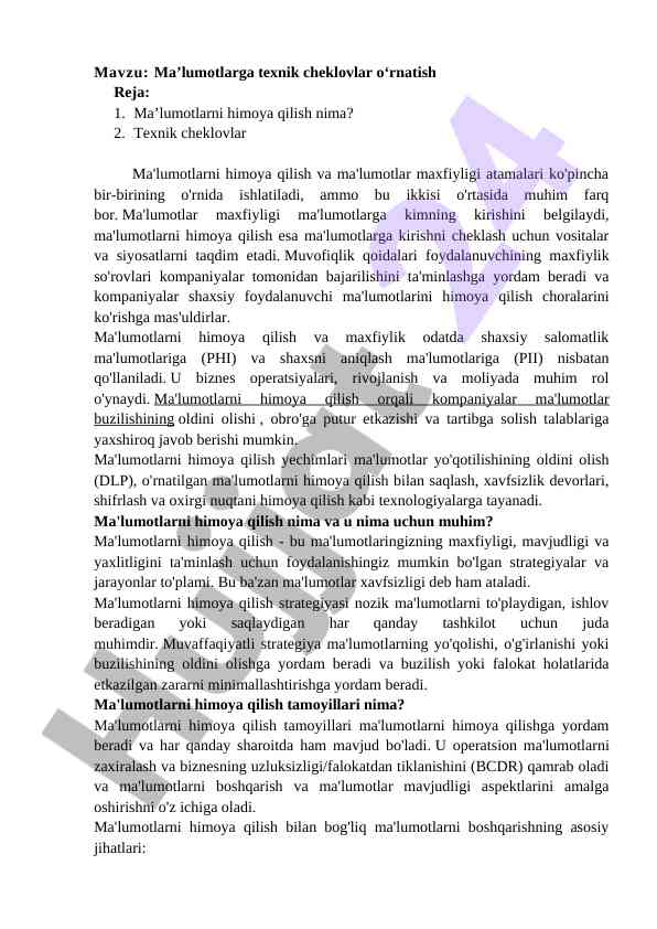 Ma’lumotlarni himoya qoidalari va texnik cheklovlar