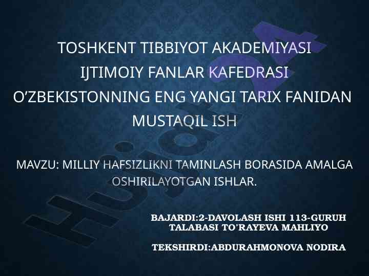 Milliy hafsizlikni ta'minlash bo'yicha mustaqil ish