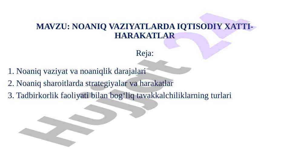 Noaniq vaziyatlarda iqtisodiy xatti-harakatlar tahlili