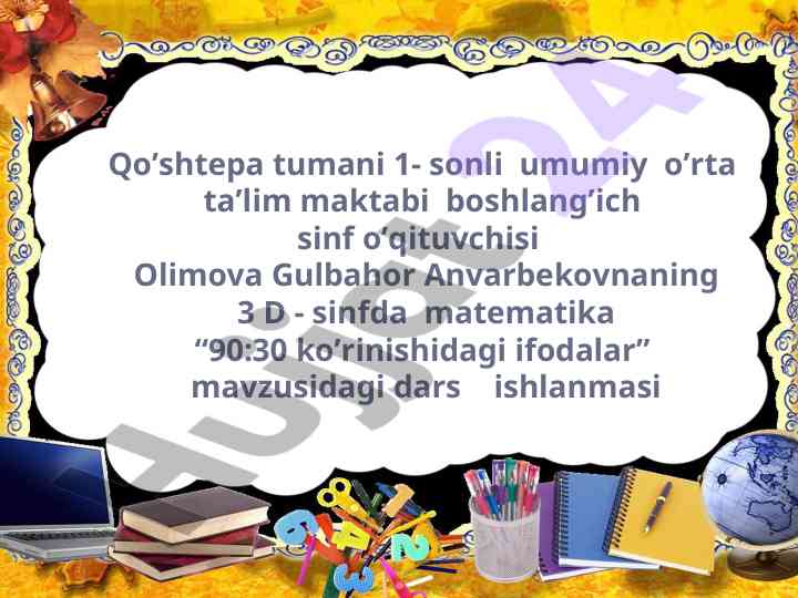 Matematika dars ishlanmasi 90:30 ko‘rinishidagi ifodalar
