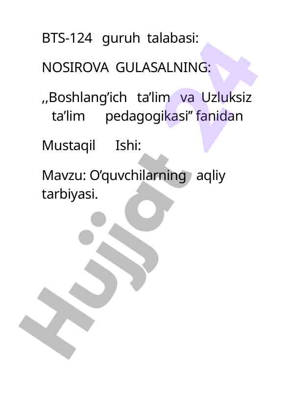 O‘quvchilarning aqliy tarbiyasi bohida mustaqil ish