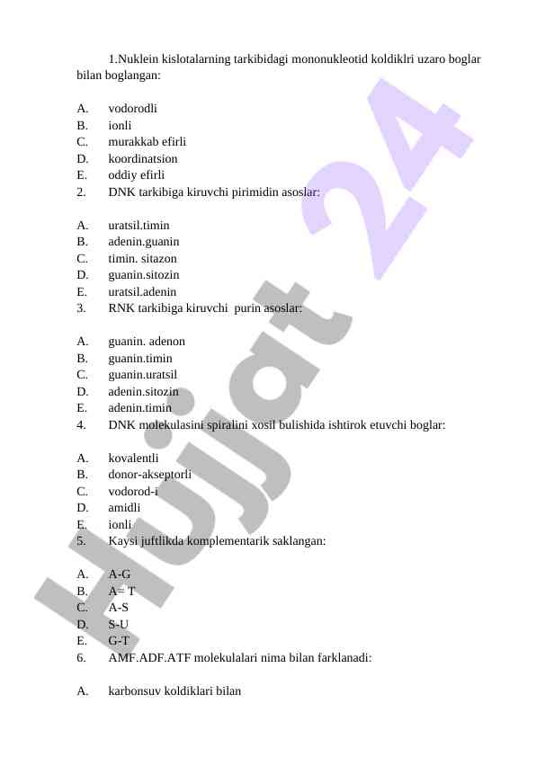 Nuklein kislotalariga oid test savollari