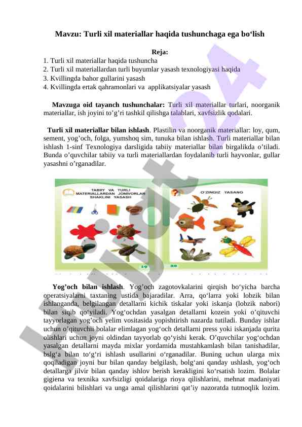 Turli xil materiallar bilan ishlash texnologiyalari